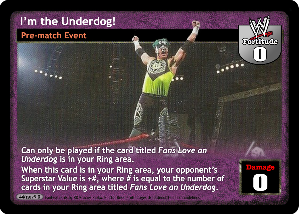 I'm the Underdog!